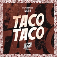 Taco Taco - Single - MC BN & DJ WIZARD