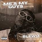 Me & My Guys - Single