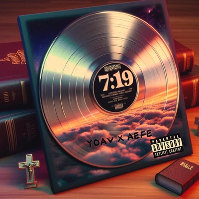 7:19 (feat. AEfE) - Single