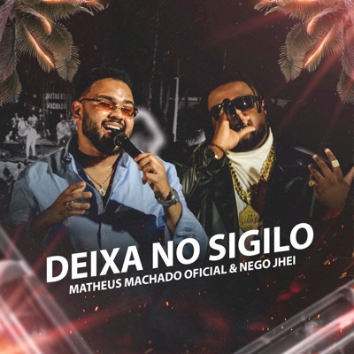 Deixa no Sigilo - Single