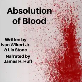 Absolution of Blood (Unabridged)
