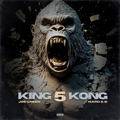 King Kong 5 (feat. Nard & B)