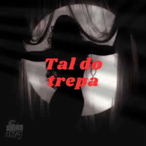 Tal do Trepa (feat. Mc Pedrin do Engenha)