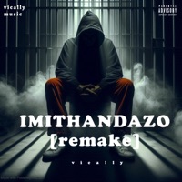 Imithandazo ((remake)) - Single - Vically