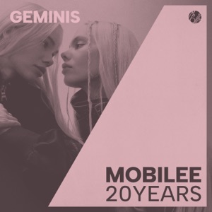 GEMINIS for Mobilee 20 Years (DJ Mix)