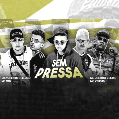 Sem Pressa - Single