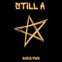 Still a Star - Single - BuddyBoi