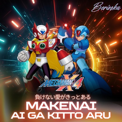 Makenai Ai Ga Kitto Aru (Megaman X4 / Rockman X4) - Single