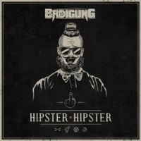 Hipster Hipster - Single - BRDIGUNG