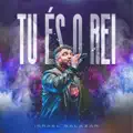 Tu es o Rei