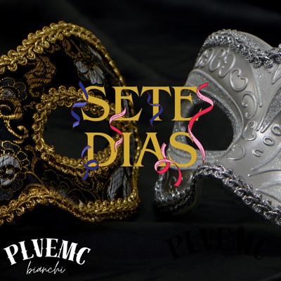 Sete Dias (feat. BIANCHI NO BEAT) - Single