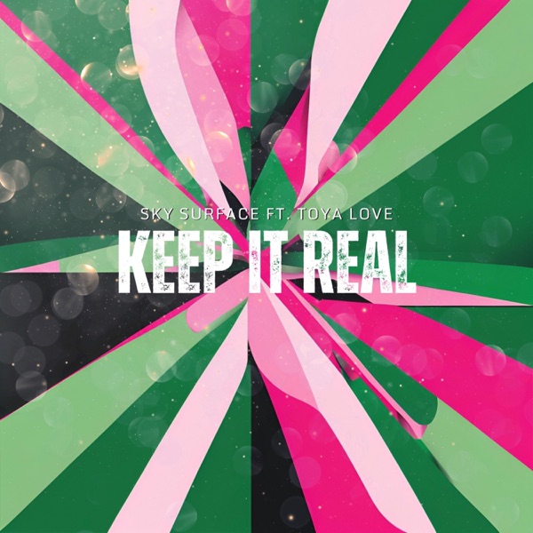 Keep It Real (feat. ToyaLove)