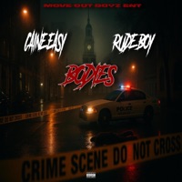Bodies (feat. Rude Boy) - Single - Caine Ea$y
