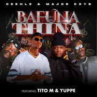 BAFUNA THINA (feat. TitoM & Yuppe) - Single - Ceehle & Major_Keys