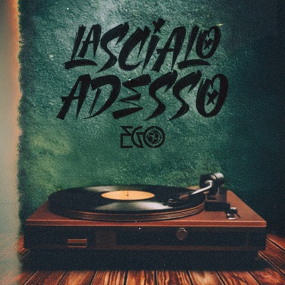 Lascialo adesso - Single