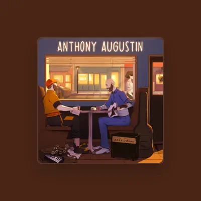 Listen to Anthony Augustin, watch music videos, read bio, see tour dates & more!