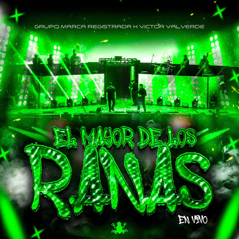 El Mayor de los Ranas (En Vivo) by Grupo Marca Registrada & Victor Valverde album cover