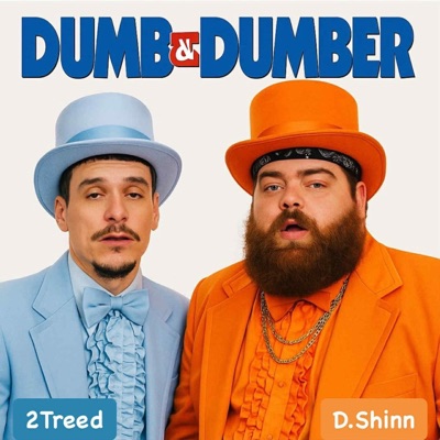 DUMB & DUMBER (feat. D.Shinn) - EP
