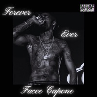 Forever Ever - Single - Facee Capone