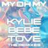 Kylie Minogue - My Oh My (with Bebe Rexha & Tove Lo) [The Remixes] - Single portada