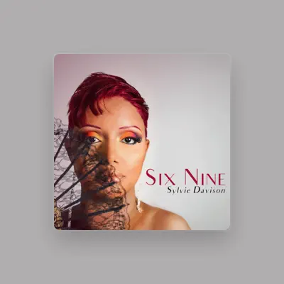 Listen to Sylvie Davison, watch music videos, read bio, see tour dates & more!