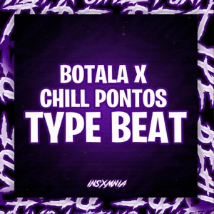 BOTALA X CHILL PONTOS - Single