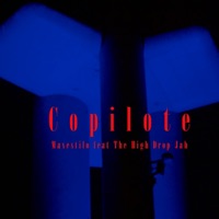 Copilote - Single - Maxestilo & The High Drop Jah