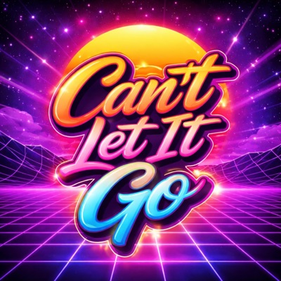Can't Let It Go (feat. Parker Official) - Single