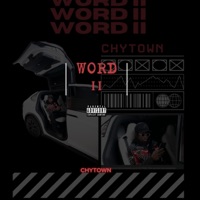 Word II (Radio Edit) - Single - Chytown