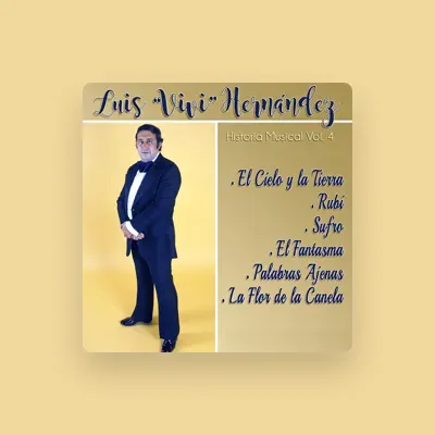 Listen to Luis "Vivi" Hernández, watch music videos, read bio, see tour dates & more!
