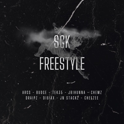 SGK Freestyle (feat. Args, Budge, Tek35, JB1Hunna, Chemz, Draipz, D16ixx, JN Stackz & Cheezee) - Single