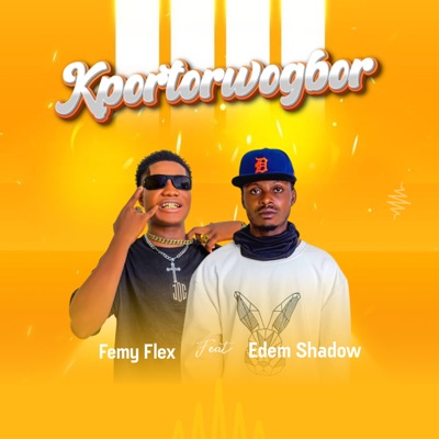 Kportorwogbor (feat. Edem Shadow) - Single