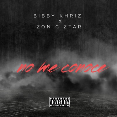 No Me Conoce (feat. Zonic ztar) - Single