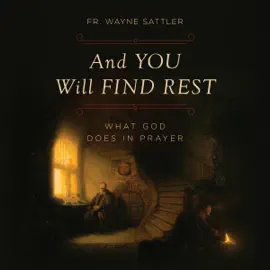 And You Will Find Rest: What God Does in Prayer (Unabridged)