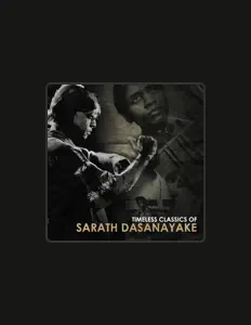 Dengarkan Sarath Dasanayake, tonton video musik, baca bio, lihat tanggal tur & lainnya!
