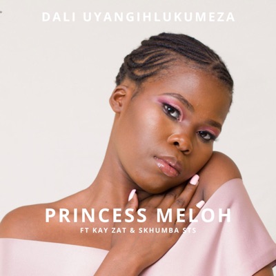 Dali Uyangihlukumeza (feat. Kay Zat & Skhumba STS) - Single