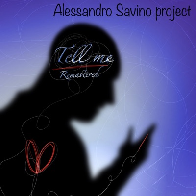 Tell Me (Remastered 2021) - Single