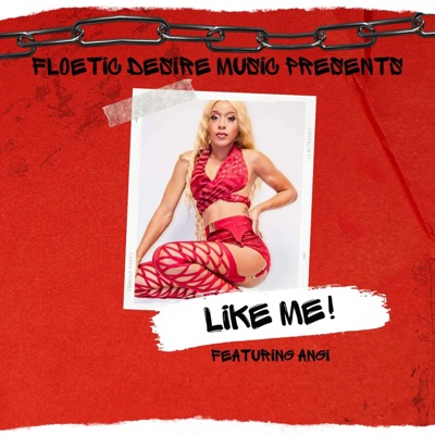 Like Me (feat. Angi) - Single