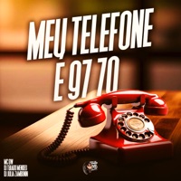 Meu Telefone É 97 70 - Single - MC Gw, DJ Thiago Mendes & DJ Júlia Zambonin