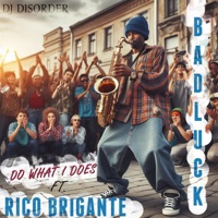 Do What I Does (feat. CUTTHROAT RICKY) - Single - 13adluck