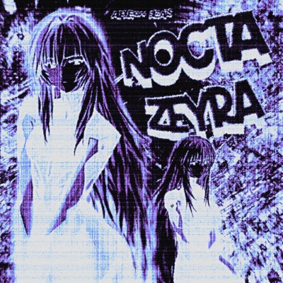 NOCTA ZEYRA - Single