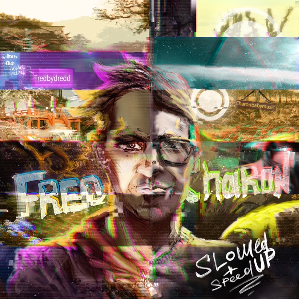 FREDCHARON (Slowed + Speed Up)