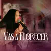 Vas A Florecer