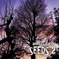 Seeds 2 - Bugseed