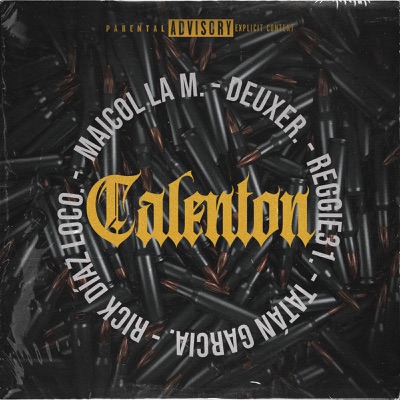 Calenton (feat. Reggie 31 & Tatan Garcia) - Single