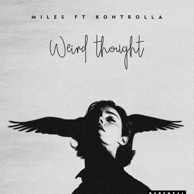 Weird thought (feat. Kontrolla) - Single