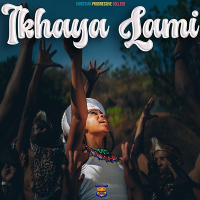 Ikhaya Lami (feat. CPC STARS) - Single