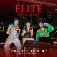 Elite  L-Session V.2 - Single - Lionel Ferro, Ochoa & Jarubeatmusic