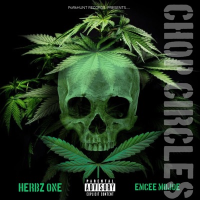 Chop Circles (feat. HeRbZ oNe) - Single
