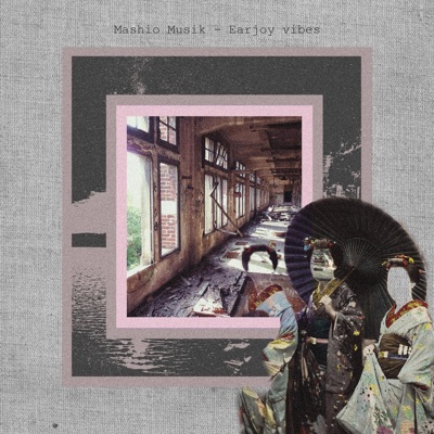 Earjoy Vibes (feat. Mashio) - Single